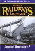 British Railways Illustrated Annual - No. 12 by HAWKINS, Chris (ed.)